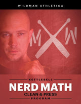 A person holds a Wildman Clean & Press Adjustable Kettlebell Bundle by Bells of Steel in front of a red background with crossed war hammers and "MW." The text reads "Kettlebell Nerd Math Clean & Press Program," ideal for strength-building enthusiasts.