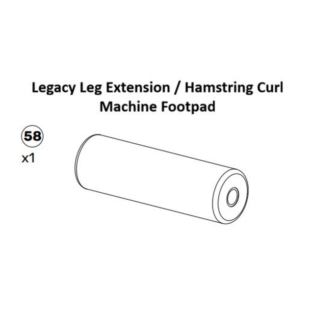 Line drawing of a cylindrical leg extension pad replacement part for the Bells of Steel Plate-Loaded Leg Extension, labeled as part 58, quantity 1.